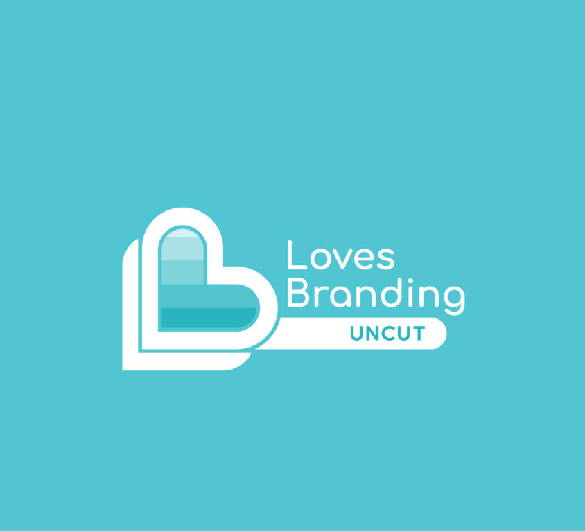 Loves Branding Uncut